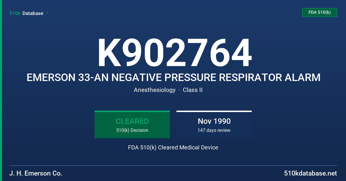 K902764 EMERSON 33-AN NEGATIVE PRESSURE RESPIRATOR ALARM FDA 510(k) Cleared Medical Device