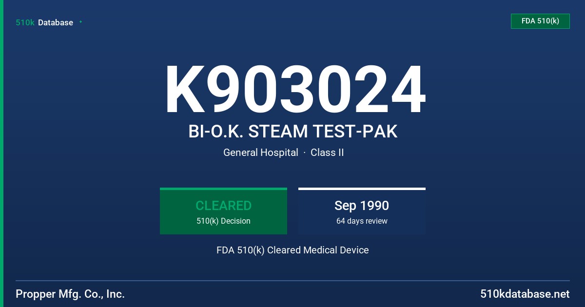 K903024 BI-O.K. STEAM TEST-PAK FDA 510(k) Cleared Medical Device