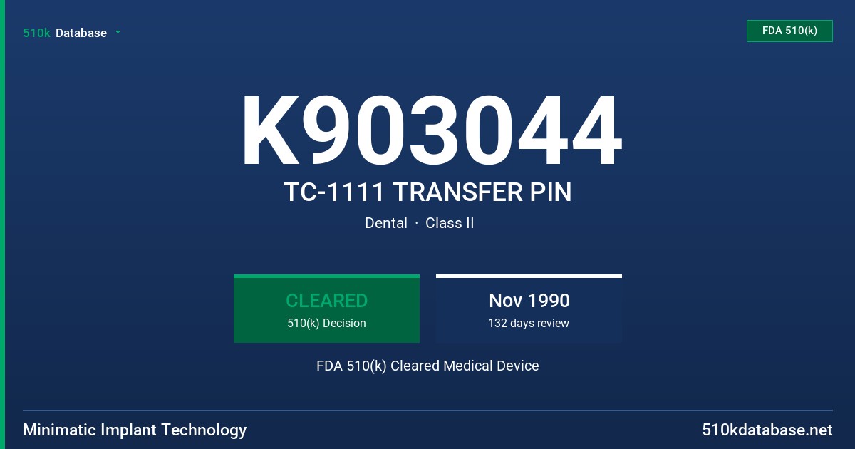 K903044 TC-1111 TRANSFER PIN FDA 510(k) Cleared Medical Device