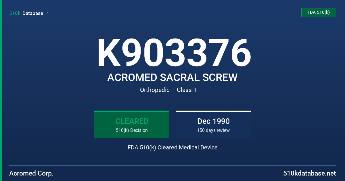 K903376 ACROMED SACRAL SCREW FDA 510(k) Cleared Medical Device