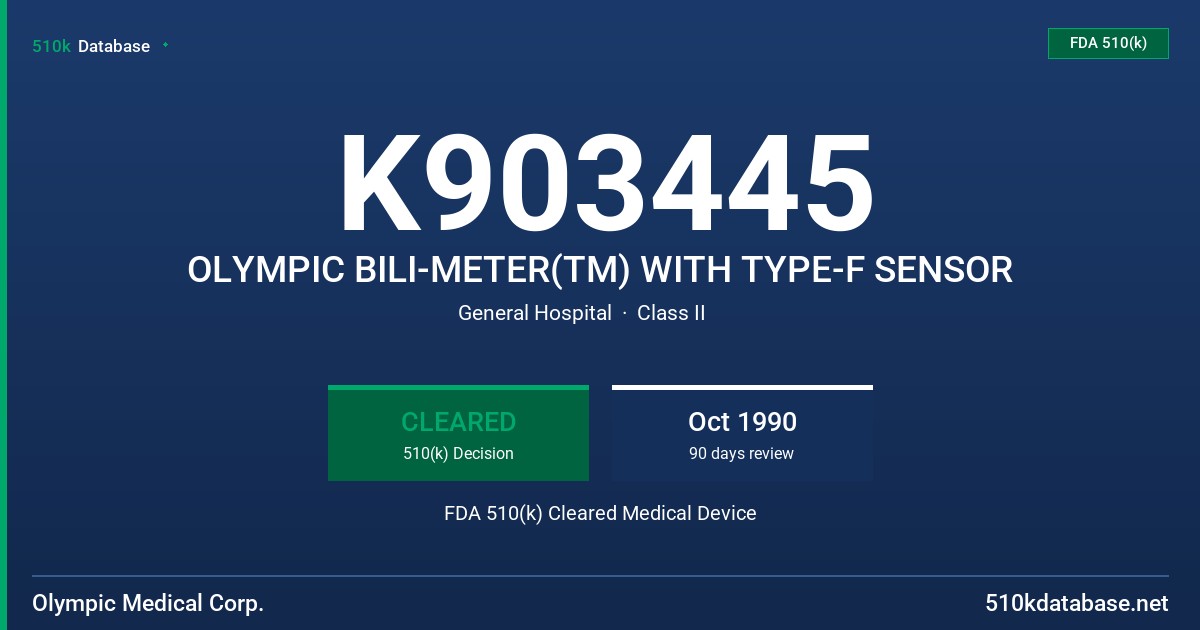 K903445 OLYMPIC BILI-METER(TM) WITH TYPE-F SENSOR FDA 510(k) Cleared Medical Device