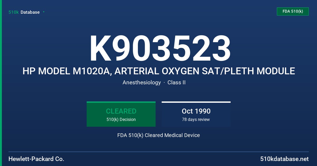 K903523 HP MODEL M1020A, ARTERIAL OXYGEN SAT/PLETH MODULE FDA 510(k) Cleared Medical Device