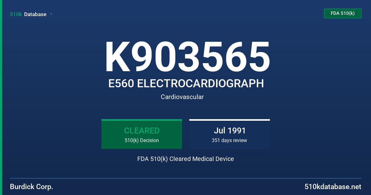 K903565 E560 ELECTROCARDIOGRAPH FDA 510(k) Cleared Medical Device