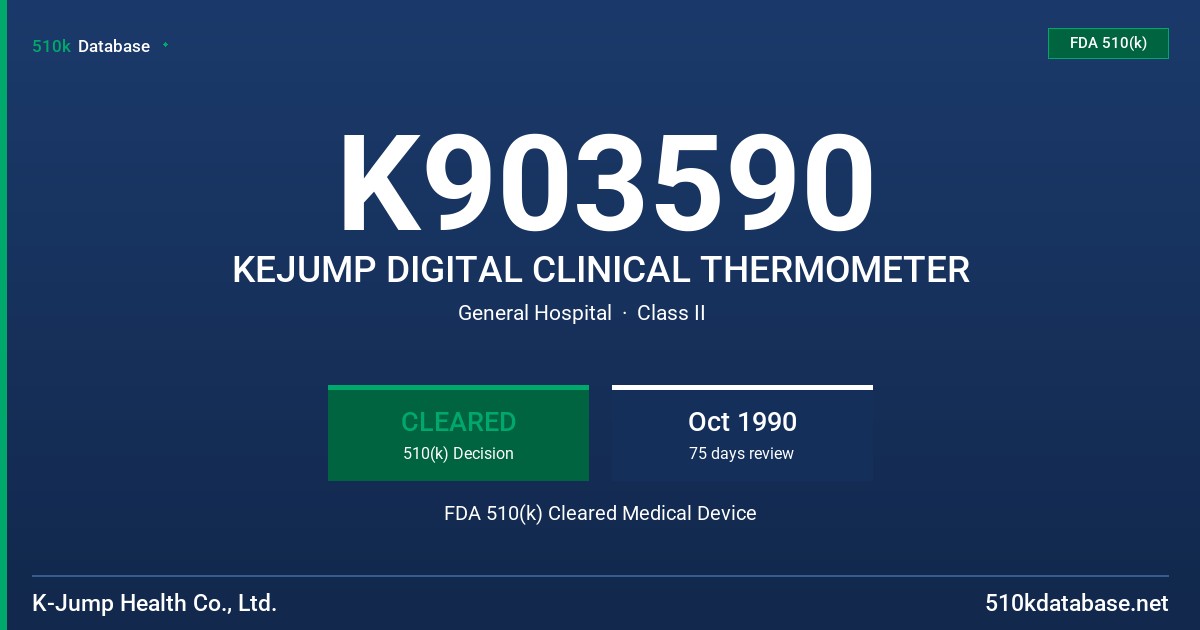 K903590 KEJUMP DIGITAL CLINICAL THERMOMETER FDA 510(k) Cleared Medical Device