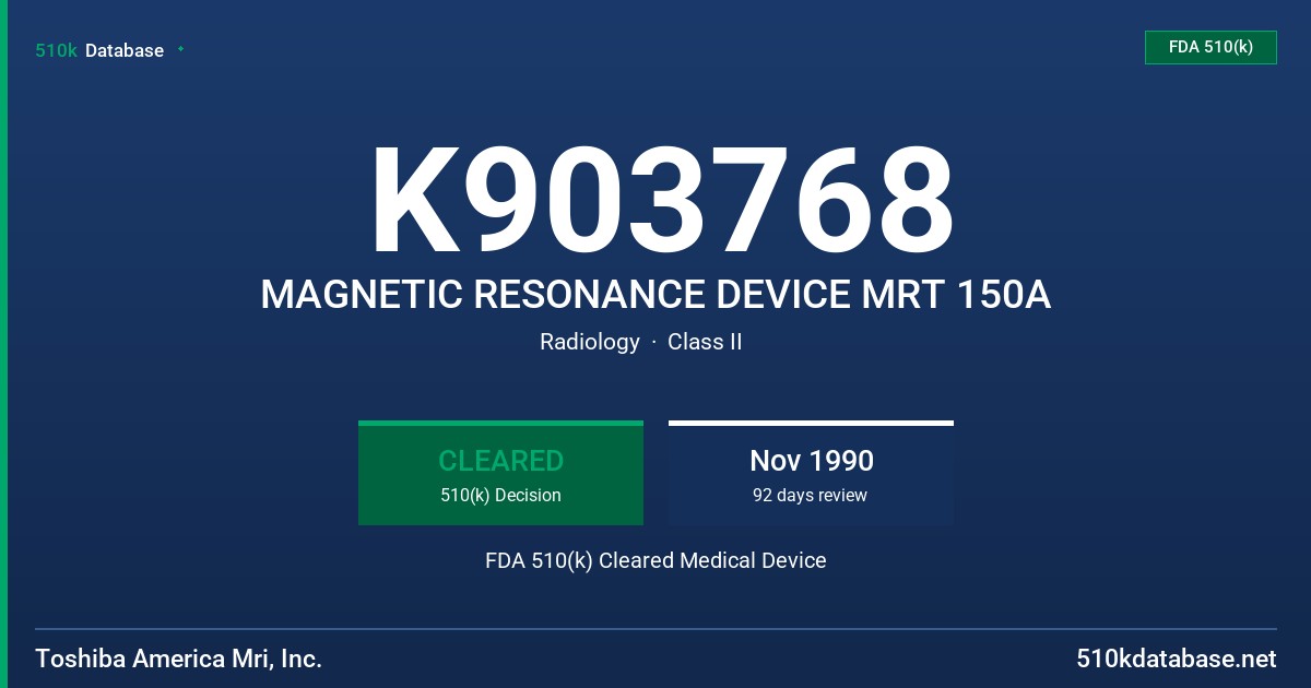 K903768 MAGNETIC RESONANCE DEVICE MRT 150A FDA 510(k) Cleared Medical Device