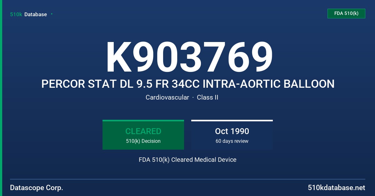 K903769 PERCOR STAT DL 9.5 FR 34CC INTRA-AORTIC BALLOON FDA 510(k) Cleared Medical Device