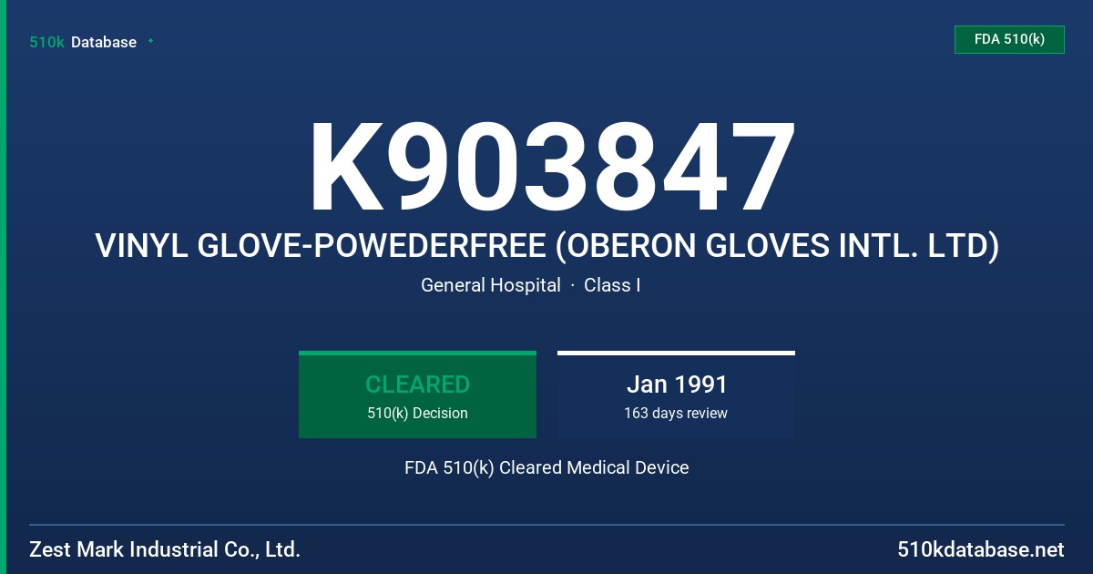 K903847 VINYL GLOVE-POWEDERFREE (OBERON GLOVES INTL. LTD) FDA 510(k) Cleared Medical Device