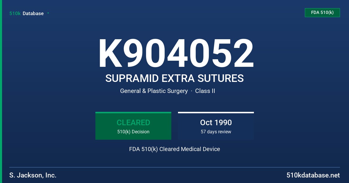 K904052 SUPRAMID EXTRA SUTURES FDA 510(k) Cleared Medical Device