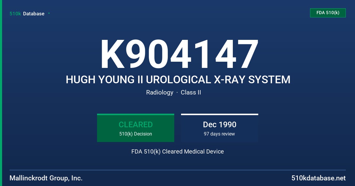K904147 HUGH YOUNG II UROLOGICAL X-RAY SYSTEM FDA 510(k) Cleared Medical Device