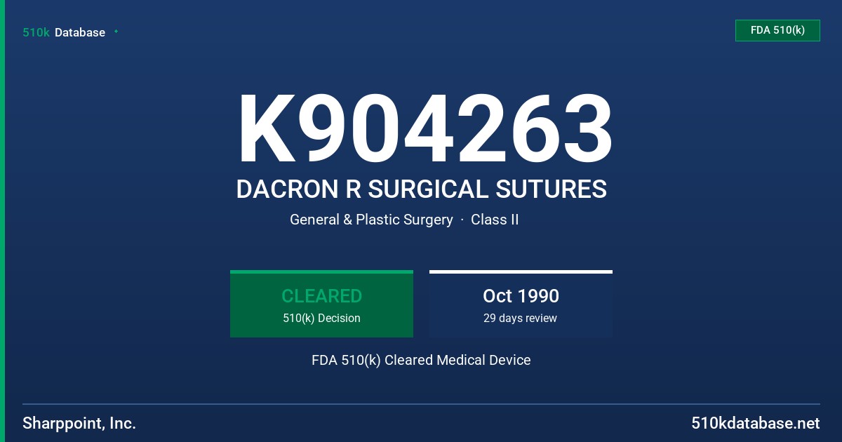 K904263 DACRON R SURGICAL SUTURES FDA 510(k) Cleared Medical Device