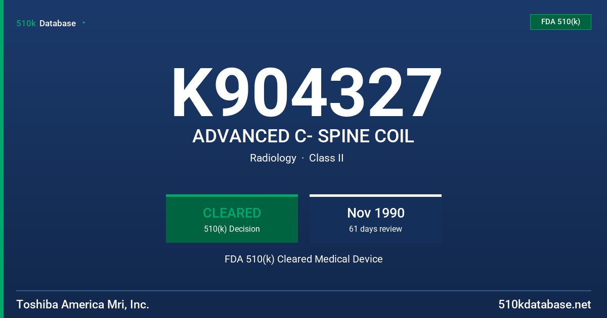 K904327 ADVANCED C- SPINE COIL FDA 510(k) Cleared Medical Device