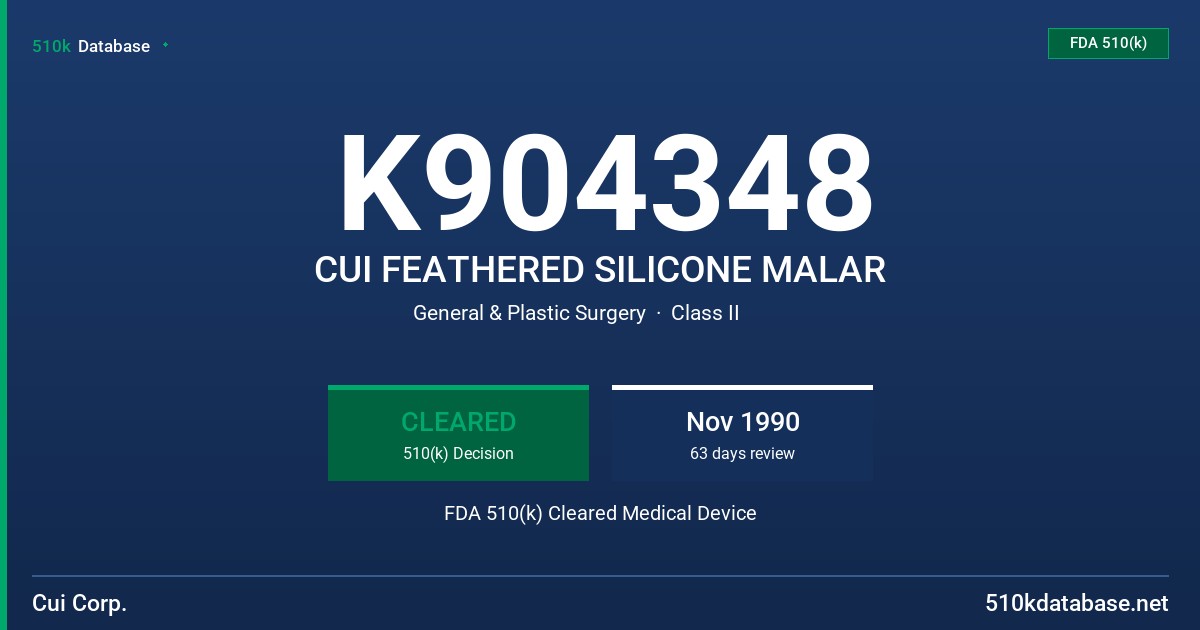 K904348 CUI FEATHERED SILICONE MALAR FDA 510(k) Cleared Medical Device