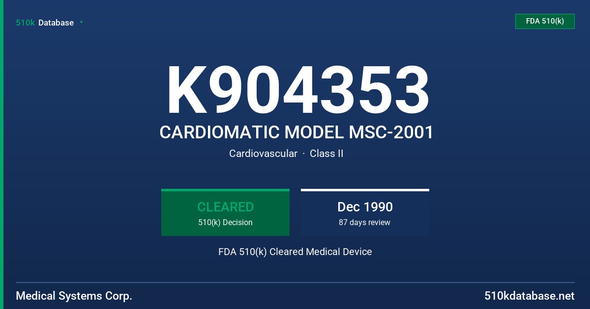 K904353 CARDIOMATIC MODEL MSC-2001 FDA 510(k) Cleared Medical Device