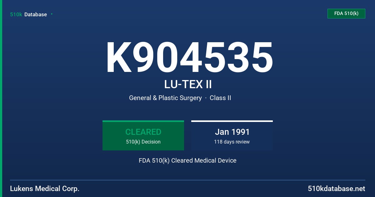 K904535 LU-TEX II FDA 510(k) Cleared Medical Device