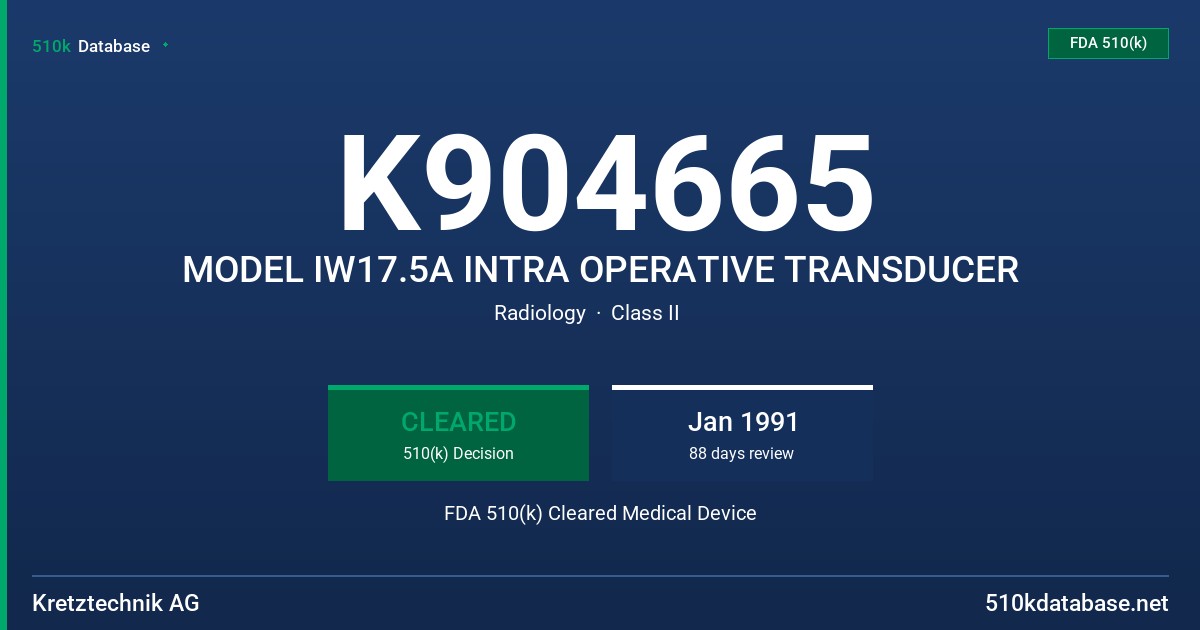 K904665 MODEL IW17.5A INTRA OPERATIVE TRANSDUCER FDA 510(k) Cleared Medical Device