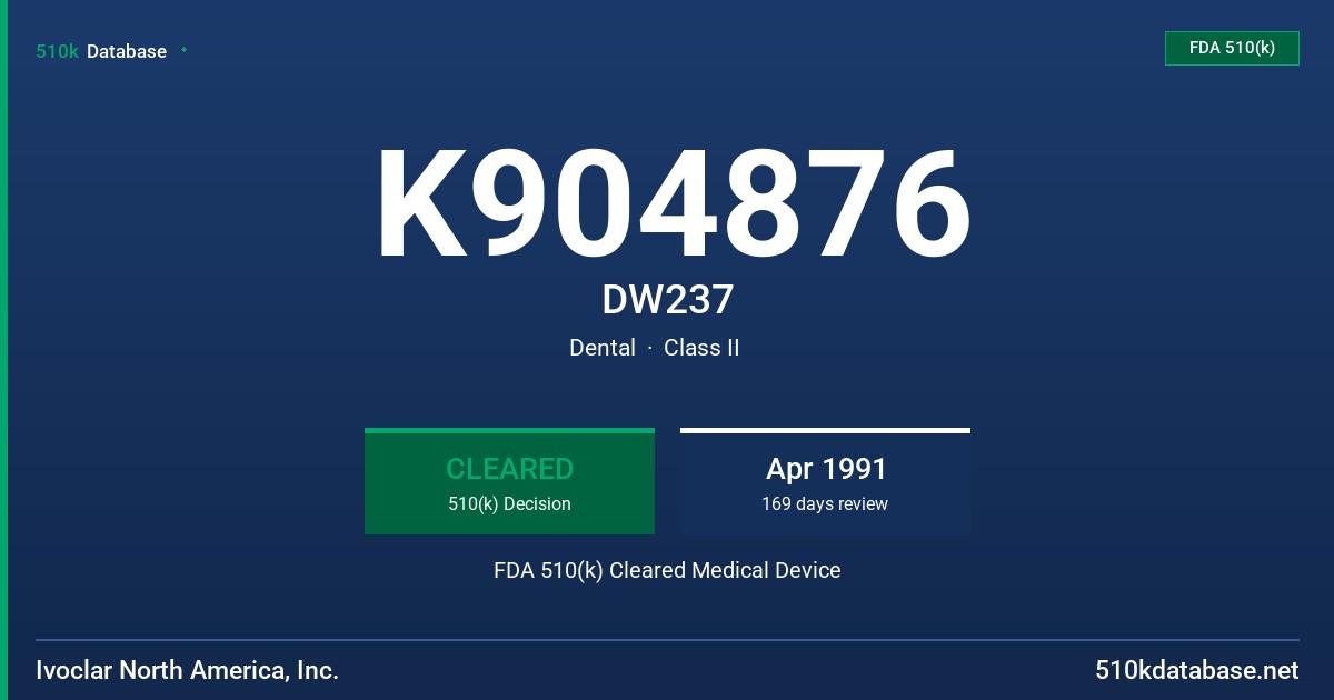 K904876 DW237 FDA 510(k) Cleared Medical Device