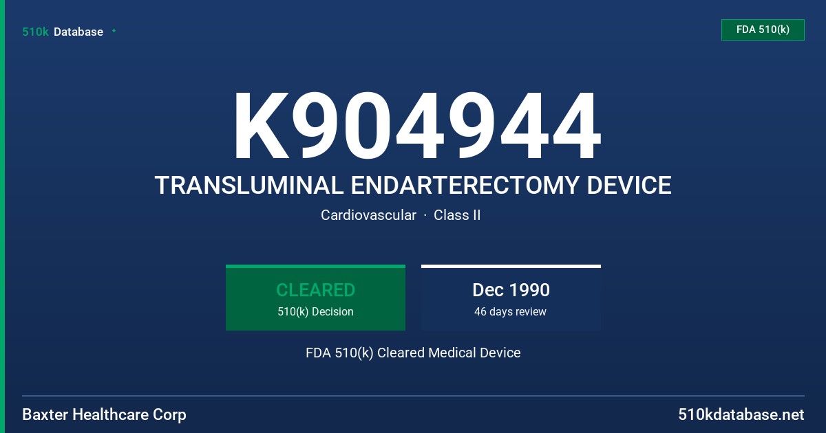 K904944 TRANSLUMINAL ENDARTERECTOMY DEVICE FDA 510(k) Cleared Medical Device