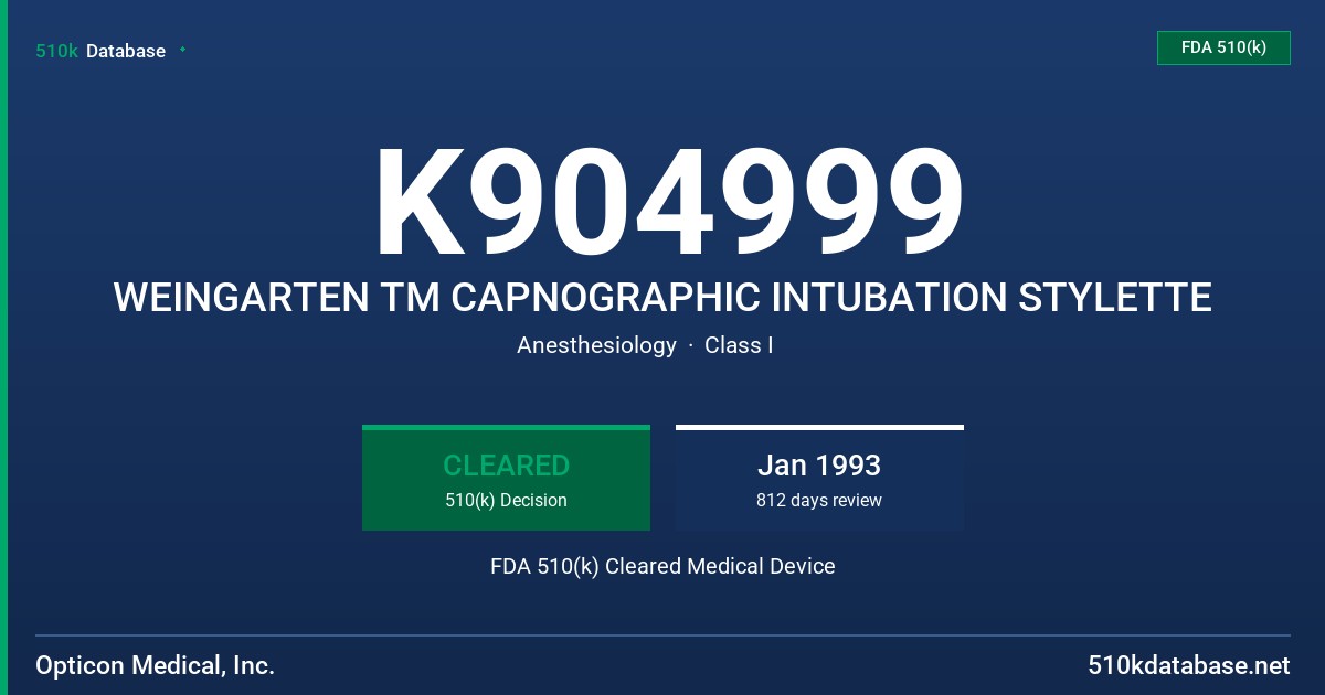 K904999 WEINGARTEN TM CAPNOGRAPHIC INTUBATION STYLETTE FDA 510(k) Cleared Medical Device