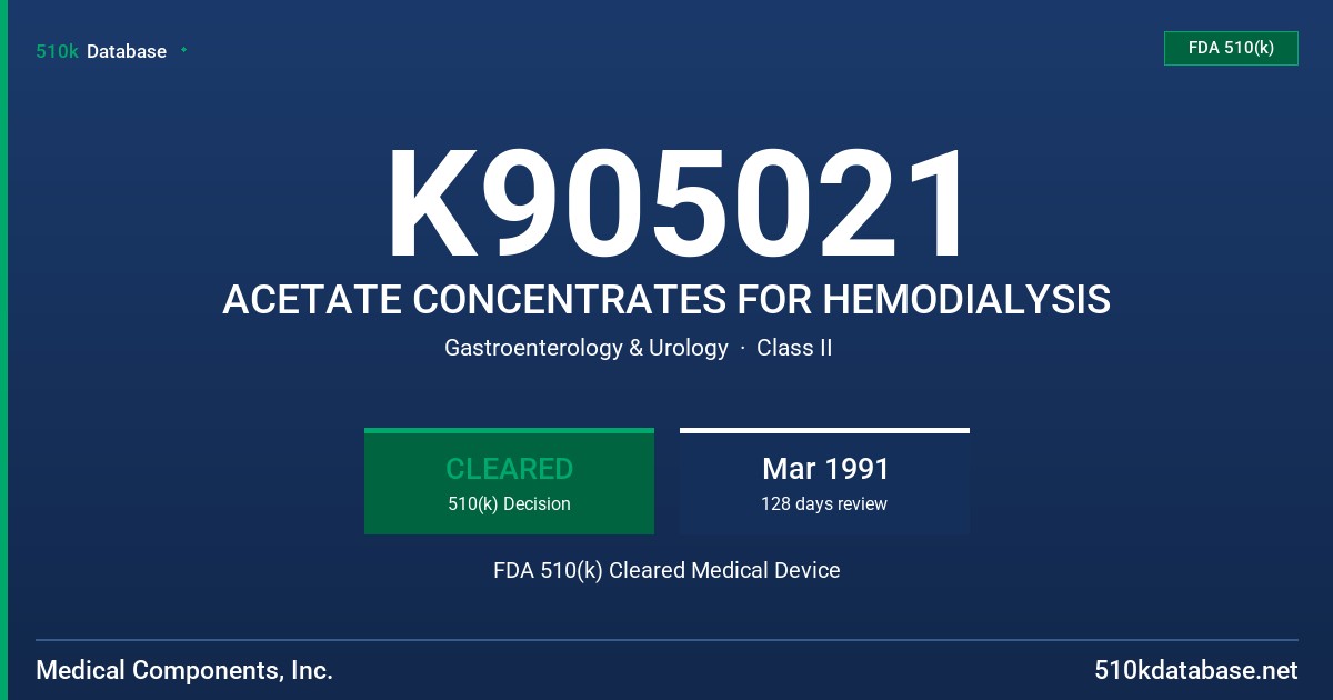 K905021 ACETATE CONCENTRATES FOR HEMODIALYSIS FDA 510(k) Cleared Medical Device
