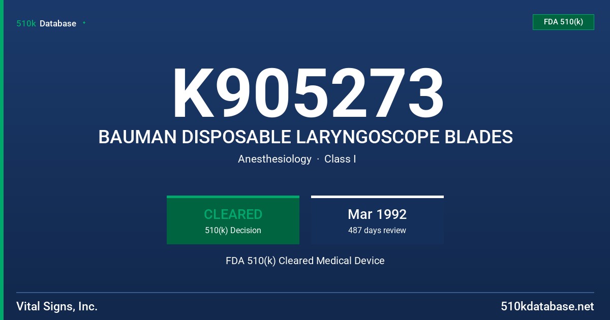 K905273 BAUMAN DISPOSABLE LARYNGOSCOPE BLADES FDA 510(k) Cleared Medical Device