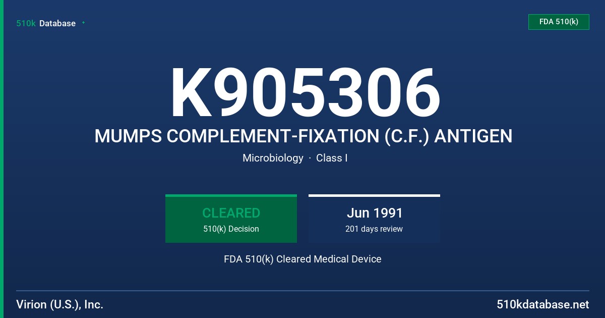 K905306 MUMPS COMPLEMENT-FIXATION (C.F.) ANTIGEN FDA 510(k) Cleared Medical Device