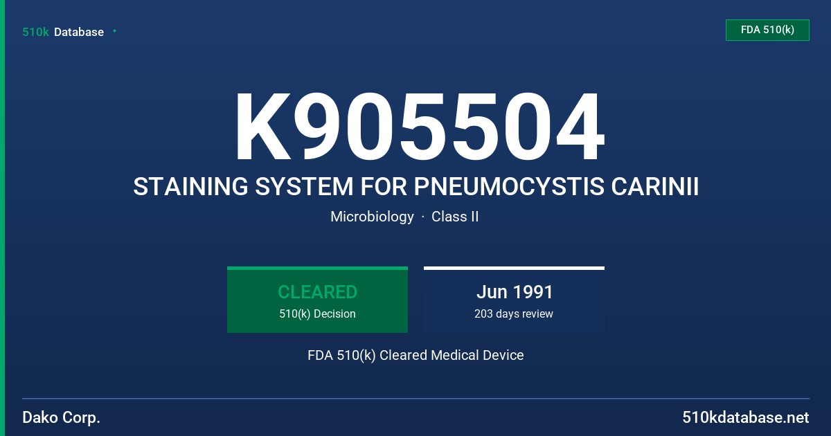 K905504 STAINING SYSTEM FOR PNEUMOCYSTIS CARINII FDA 510(k) Cleared Medical Device