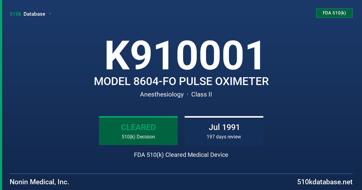 K910001 MODEL 8604-FO PULSE OXIMETER FDA 510(k) Cleared Medical Device