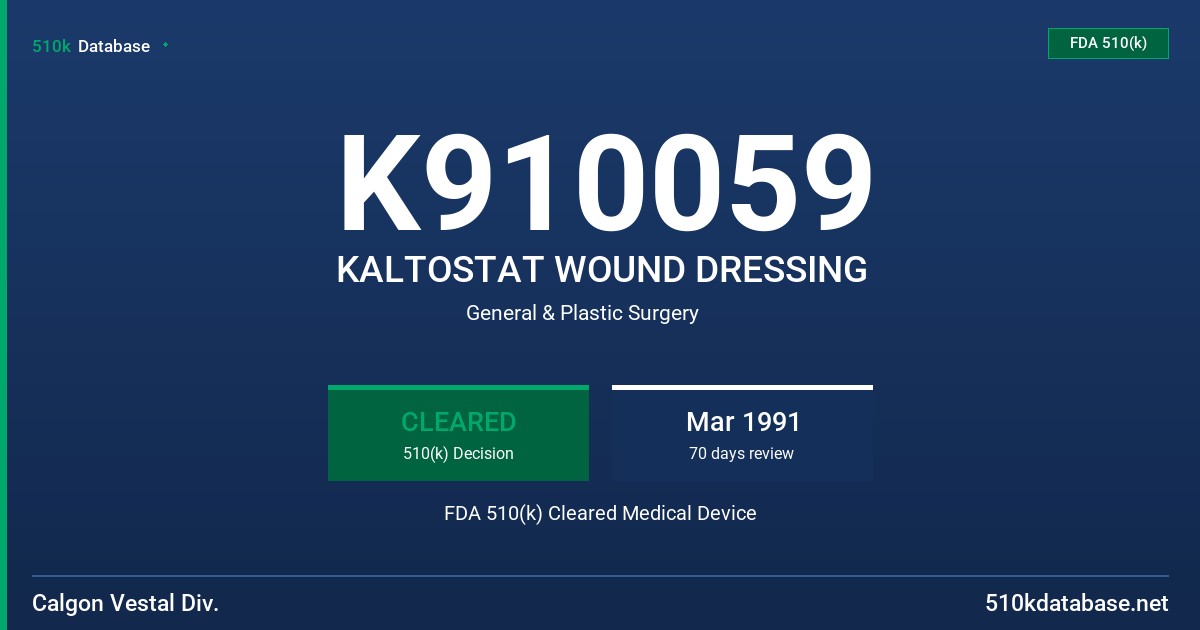 K910059 KALTOSTAT WOUND DRESSING FDA 510(k) Cleared Medical Device