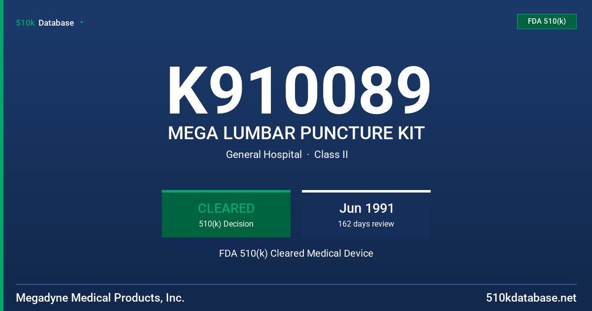 K910089 MEGA LUMBAR PUNCTURE KIT FDA 510(k) Cleared Medical Device