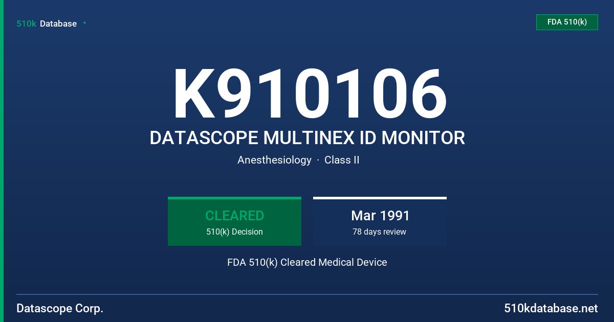 K910106 DATASCOPE MULTINEX ID MONITOR FDA 510(k) Cleared Medical Device