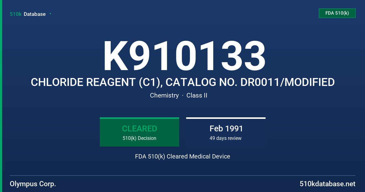K910133 CHLORIDE REAGENT (C1), CATALOG NO. DR0011/MODIFIED FDA 510(k) Cleared Medical Device