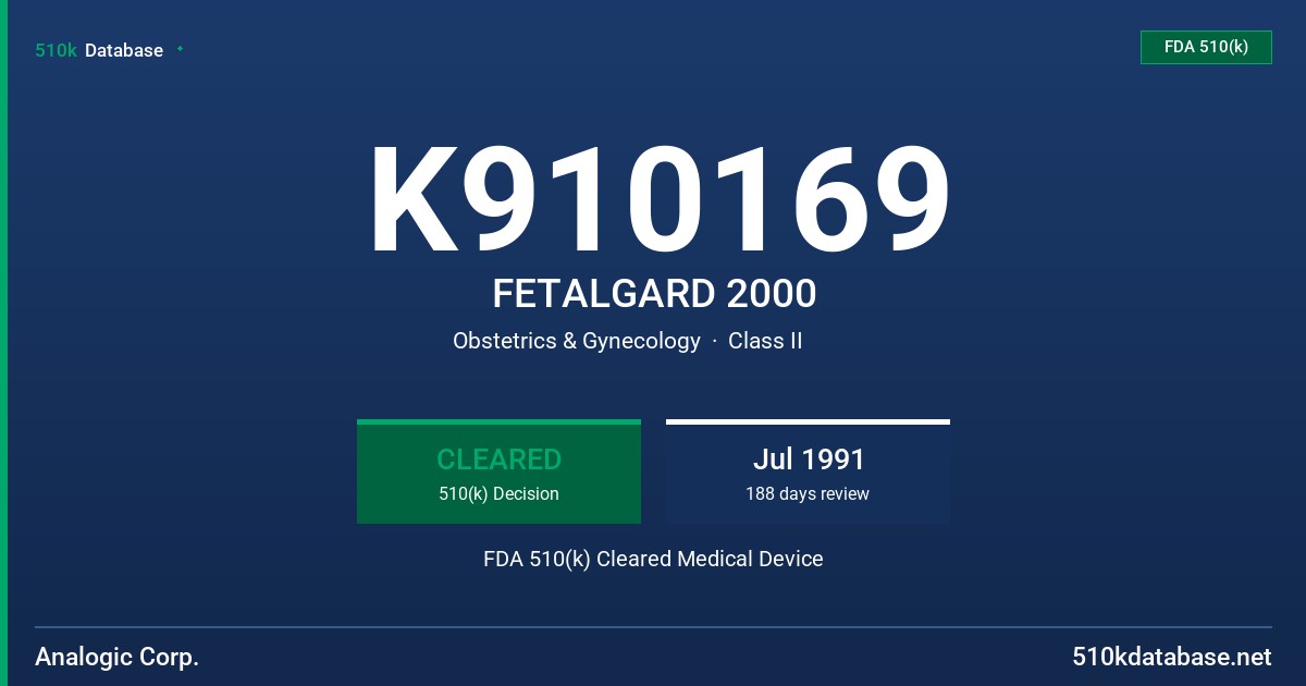 K910169 FETALGARD 2000 FDA 510(k) Cleared Medical Device