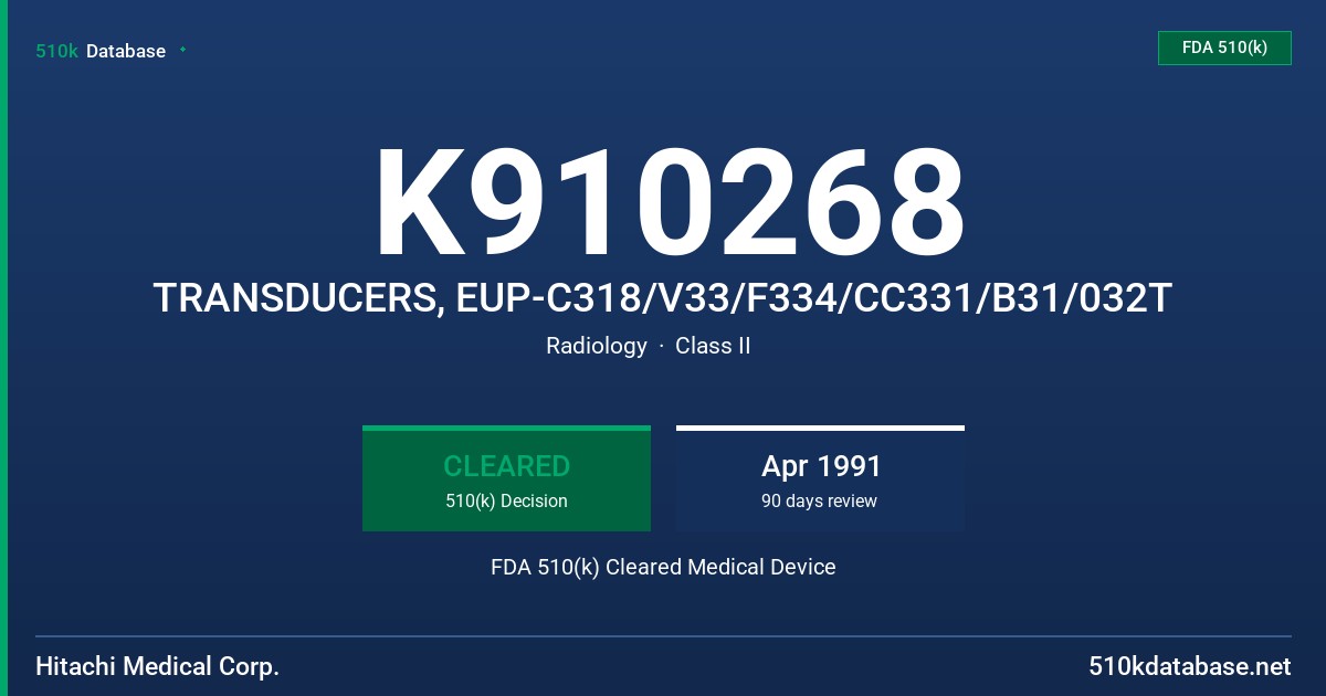 K910268 TRANSDUCERS, EUP-C318/V33/F334/CC331/B31/032T FDA 510(k) Cleared Medical Device