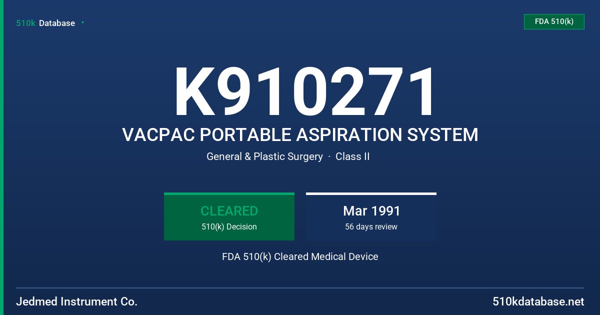K910271 VACPAC PORTABLE ASPIRATION SYSTEM FDA 510(k) Cleared Medical Device