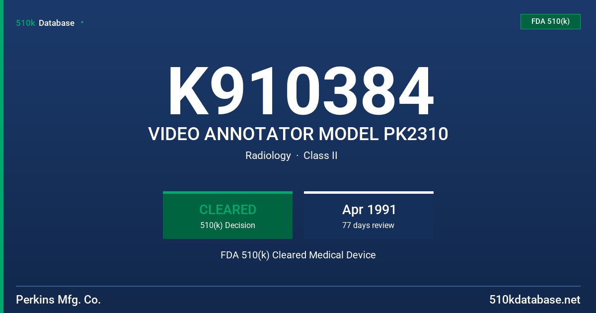 K910384 VIDEO ANNOTATOR MODEL PK2310 FDA 510(k) Cleared Medical Device