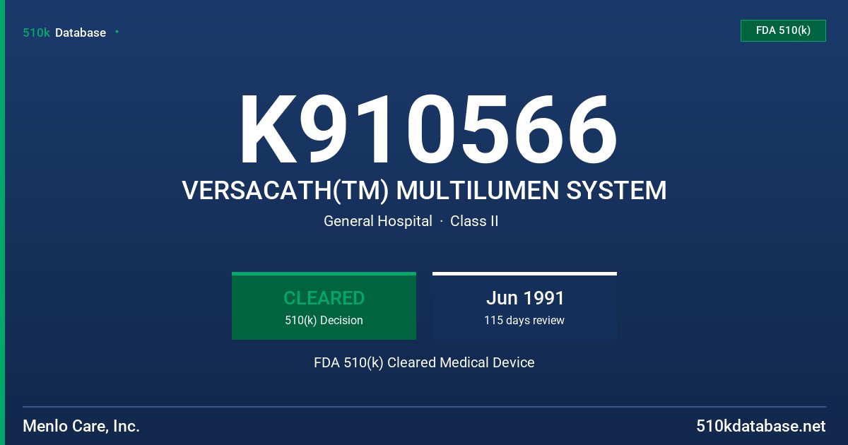 K910566 VERSACATH(TM) MULTILUMEN SYSTEM FDA 510(k) Cleared Medical Device
