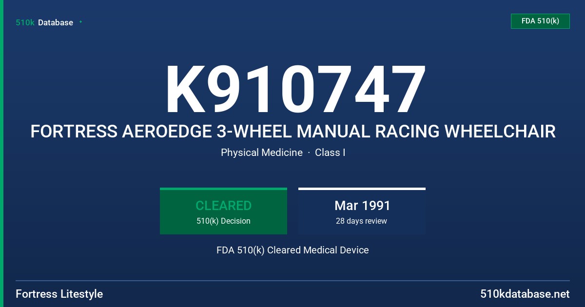 K910747 FORTRESS AEROEDGE 3-WHEEL MANUAL RACING WHEELCHAIR FDA 510(k) Cleared Medical Device