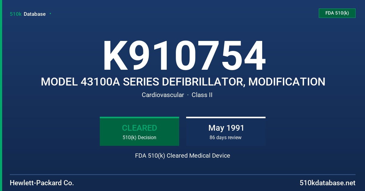 K910754 MODEL 43100A SERIES DEFIBRILLATOR, MODIFICATION FDA 510(k) Cleared Medical Device