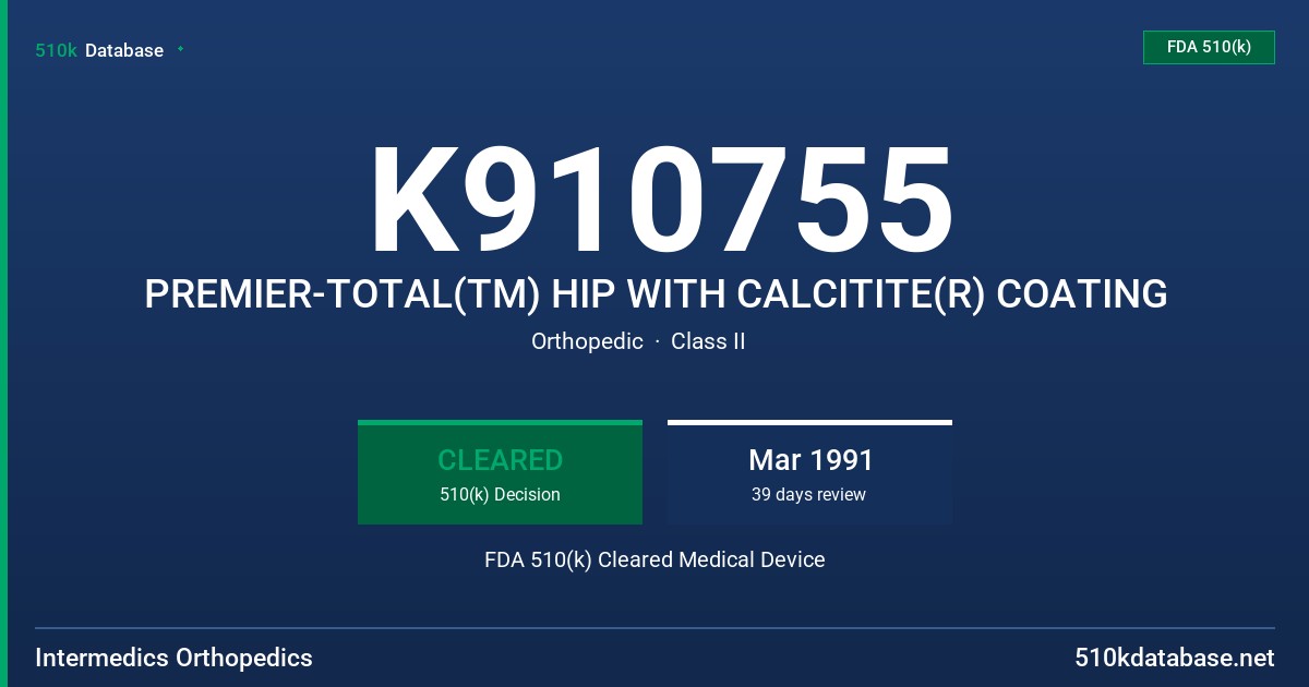K910755 PREMIER-TOTAL(TM) HIP WITH CALCITITE(R) COATING FDA 510(k) Cleared Medical Device