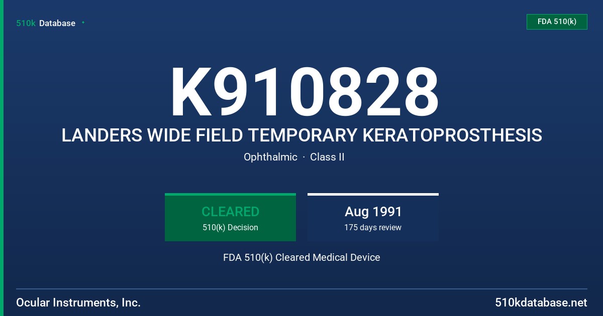 K910828 LANDERS WIDE FIELD TEMPORARY KERATOPROSTHESIS FDA 510(k) Cleared Medical Device
