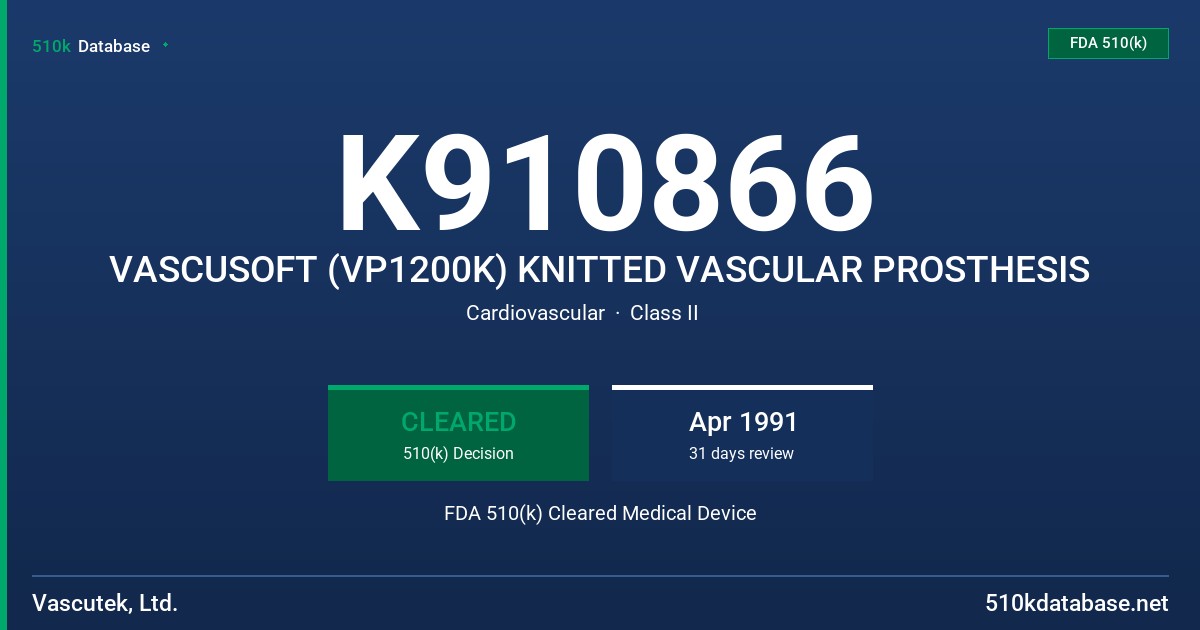 K910866 VASCUSOFT (VP1200K) KNITTED VASCULAR PROSTHESIS FDA 510(k) Cleared Medical Device