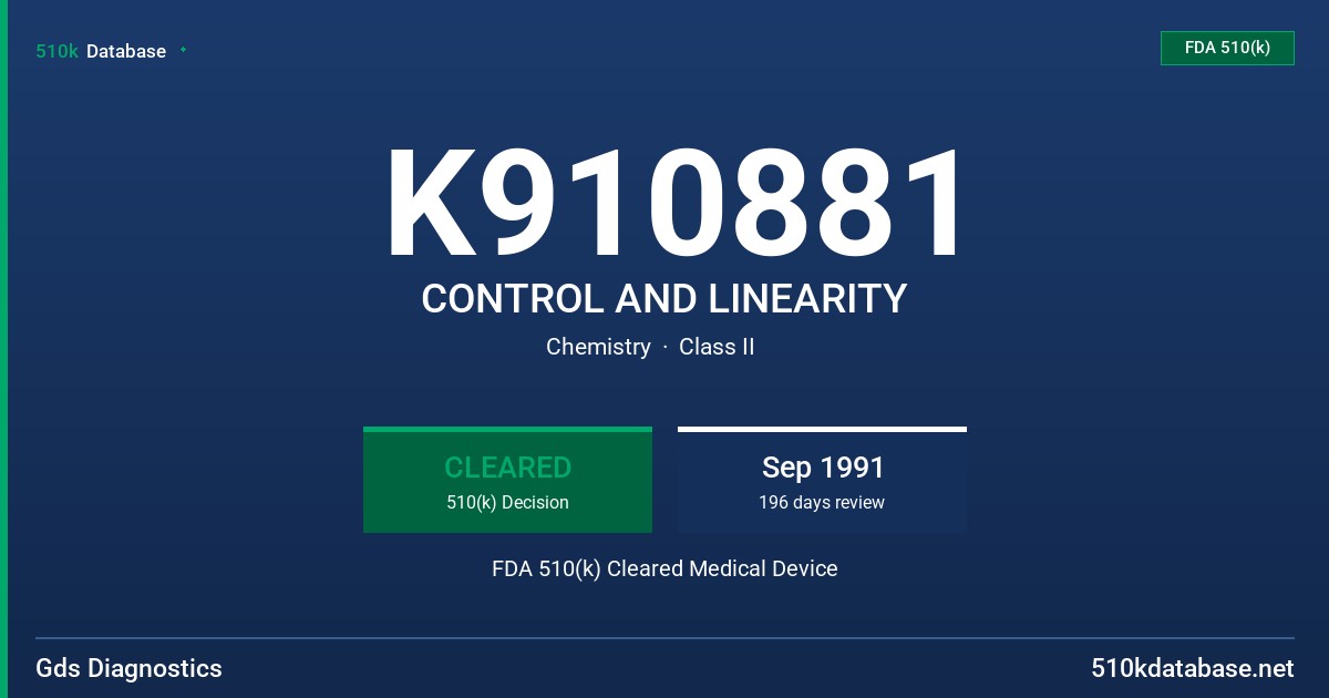 K910881 CONTROL AND LINEARITY FDA 510(k) Cleared Medical Device