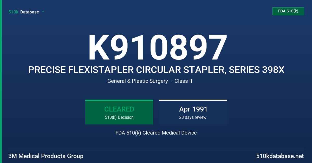 K910897 PRECISE FLEXISTAPLER CIRCULAR STAPLER, SERIES 398X FDA 510(k) Cleared Medical Device