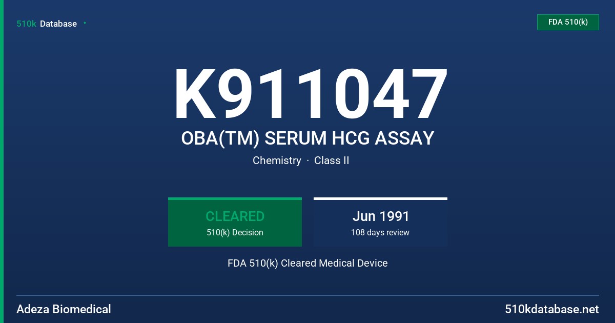K911047 OBA(TM) SERUM HCG ASSAY FDA 510(k) Cleared Medical Device
