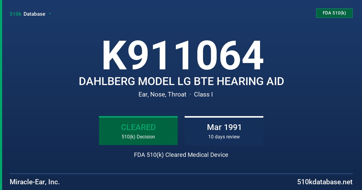 K911064 DAHLBERG MODEL LG BTE HEARING AID FDA 510(k) Cleared Medical Device