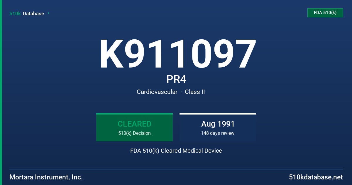 K911097 PR4 FDA 510(k) Cleared Medical Device