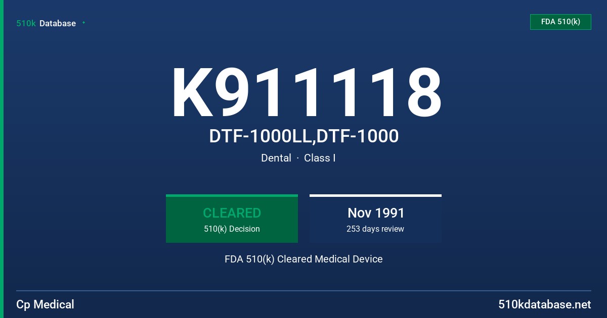 K911118 DTF-1000LL,DTF-1000 FDA 510(k) Cleared Medical Device