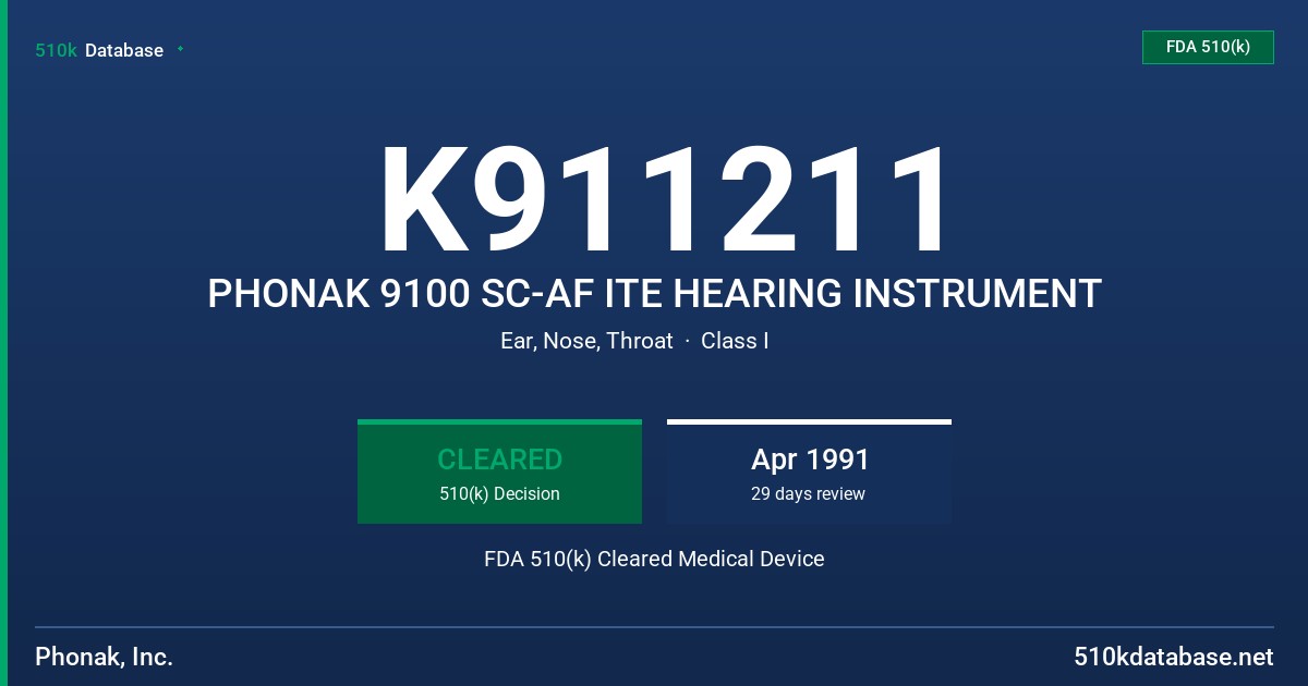 K911211 PHONAK 9100 SC-AF ITE HEARING INSTRUMENT FDA 510(k) Cleared Medical Device