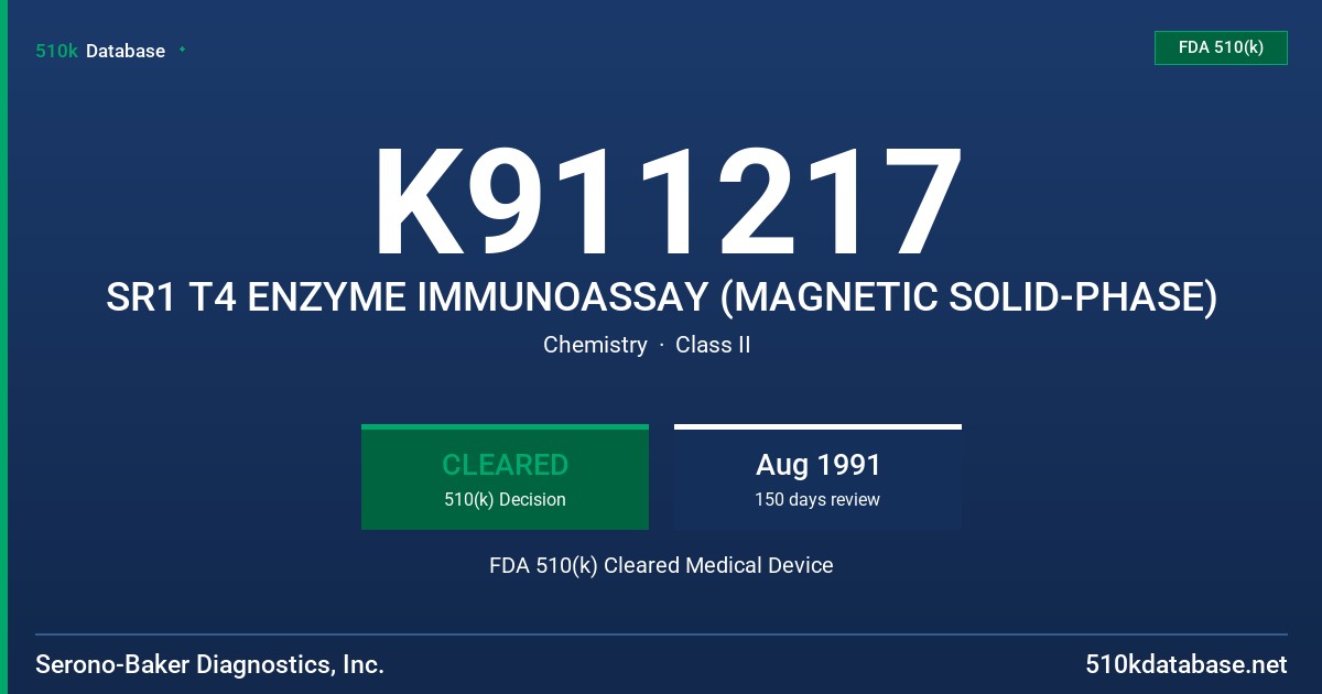 K911217 SR1 T4 ENZYME IMMUNOASSAY (MAGNETIC SOLID-PHASE) FDA 510(k) Cleared Medical Device