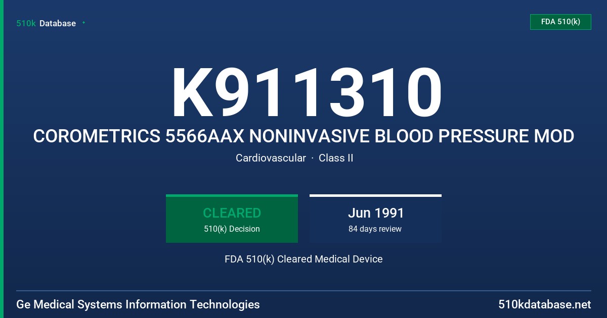 K911310 COROMETRICS 5566AAX NONINVASIVE BLOOD PRESSURE MOD FDA 510(k) Cleared Medical Device